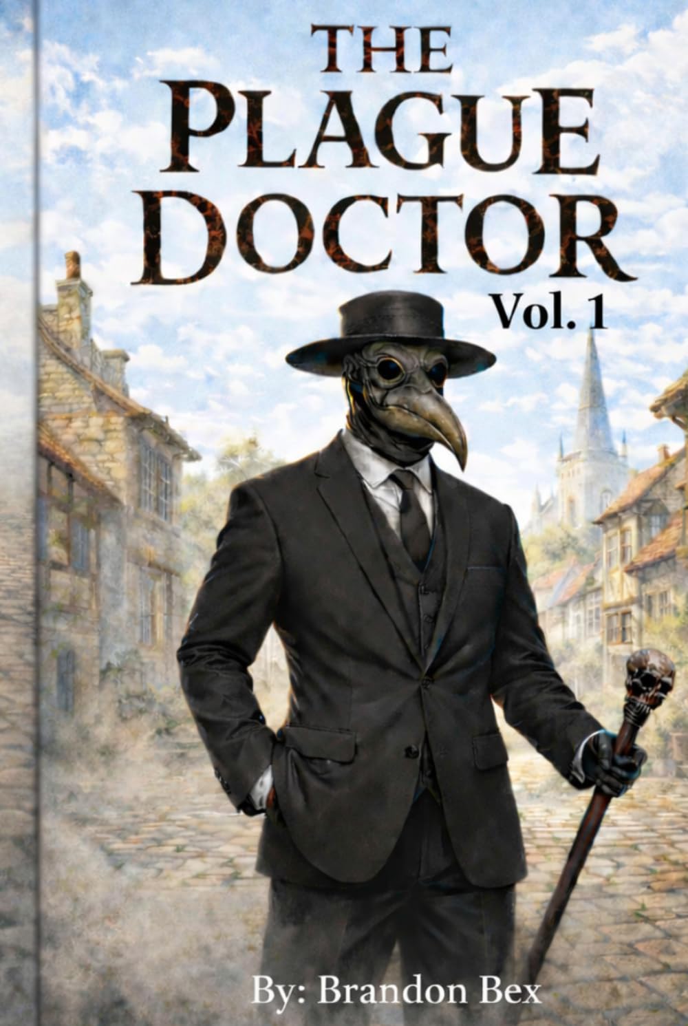 The Plague Doctor: Vol. 1