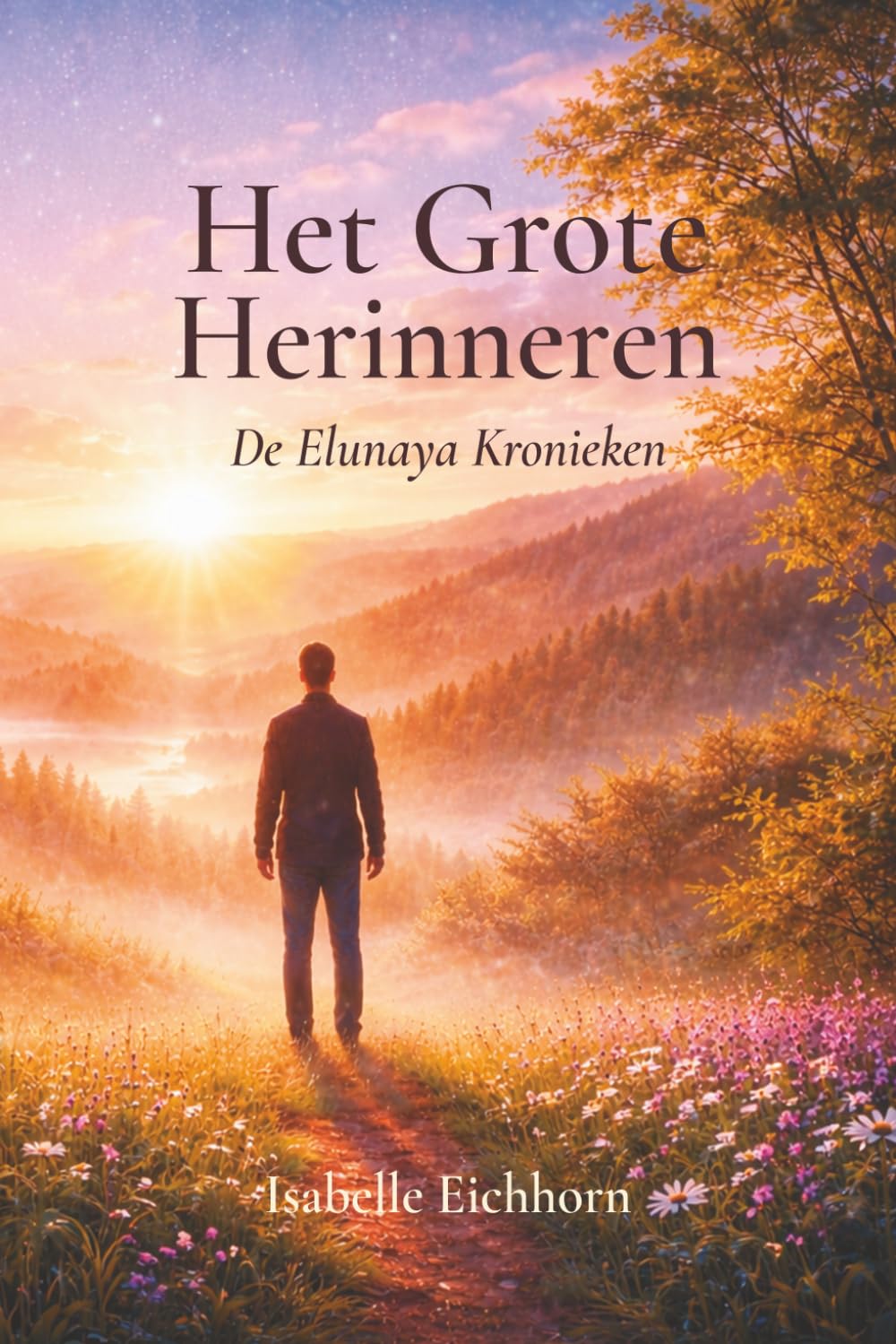 Het Grote Herinneren: De Elunaya Kronieken