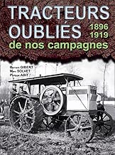 Download Tracteurs oubliés de nos campagnes : 1896-1918 PDF