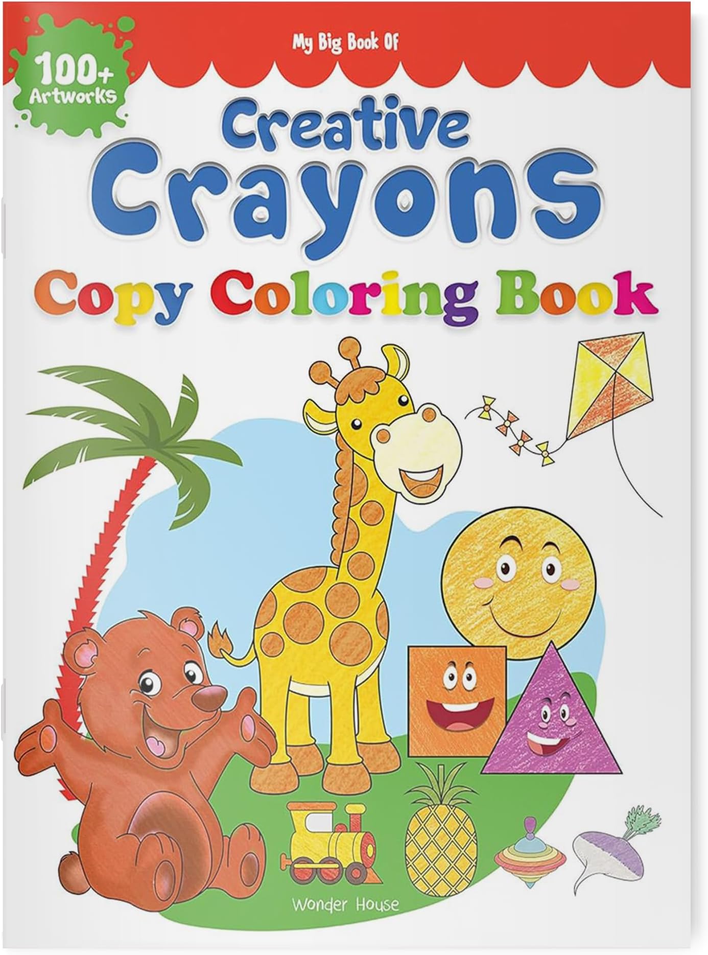 – My Big Book Of Creative Crayons : A Creative Crayon Copy Colouring Book