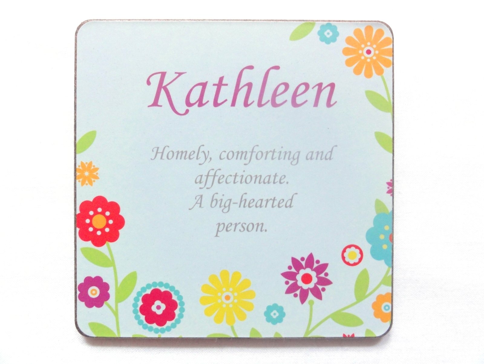 Casa Grande Kathleen Personalised Meaning of Name Coaster