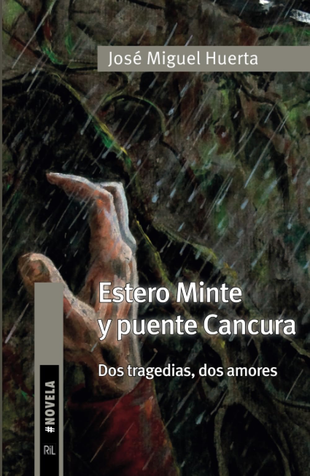 Estero Minte y puente Cancura. Dos tragedias, dos amores (Spanish Edition)