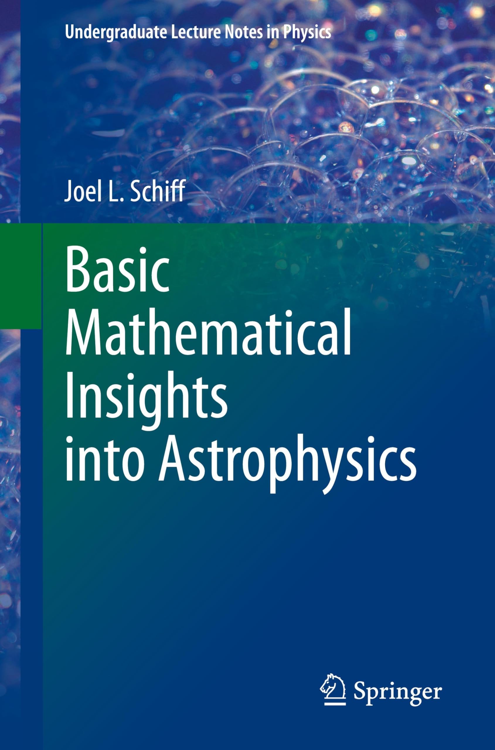 Basic Mathematical Insights into Astrophysics - 9783031790997