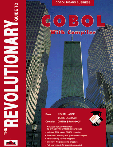 The Revolutionary Guide to Cobol With Compiler: 9781874416173: Computer ...