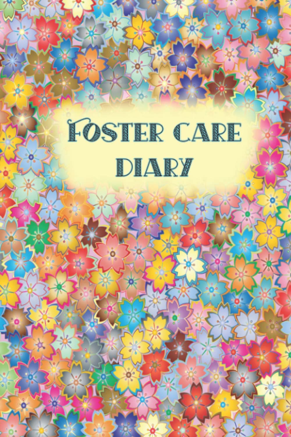 Foster Care Diary: Planner Notebook 52 Week Diary with Appointments/ Notes/ Proud Of/ Achievements Page for Each Week, & Contacts and Notes Pages at Rear of Book