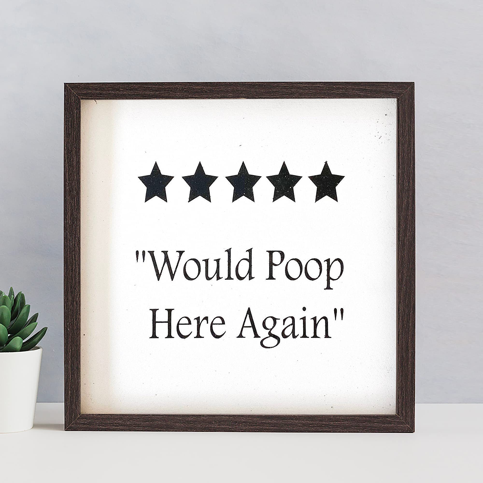 Yivxa Tin-756 Bathroom Wood Would Poop Here Again Farmhouse Bathroom Sign 5 Star Bathroom Sign Room Sign Wall Art For Room Wall 8X8 Inch