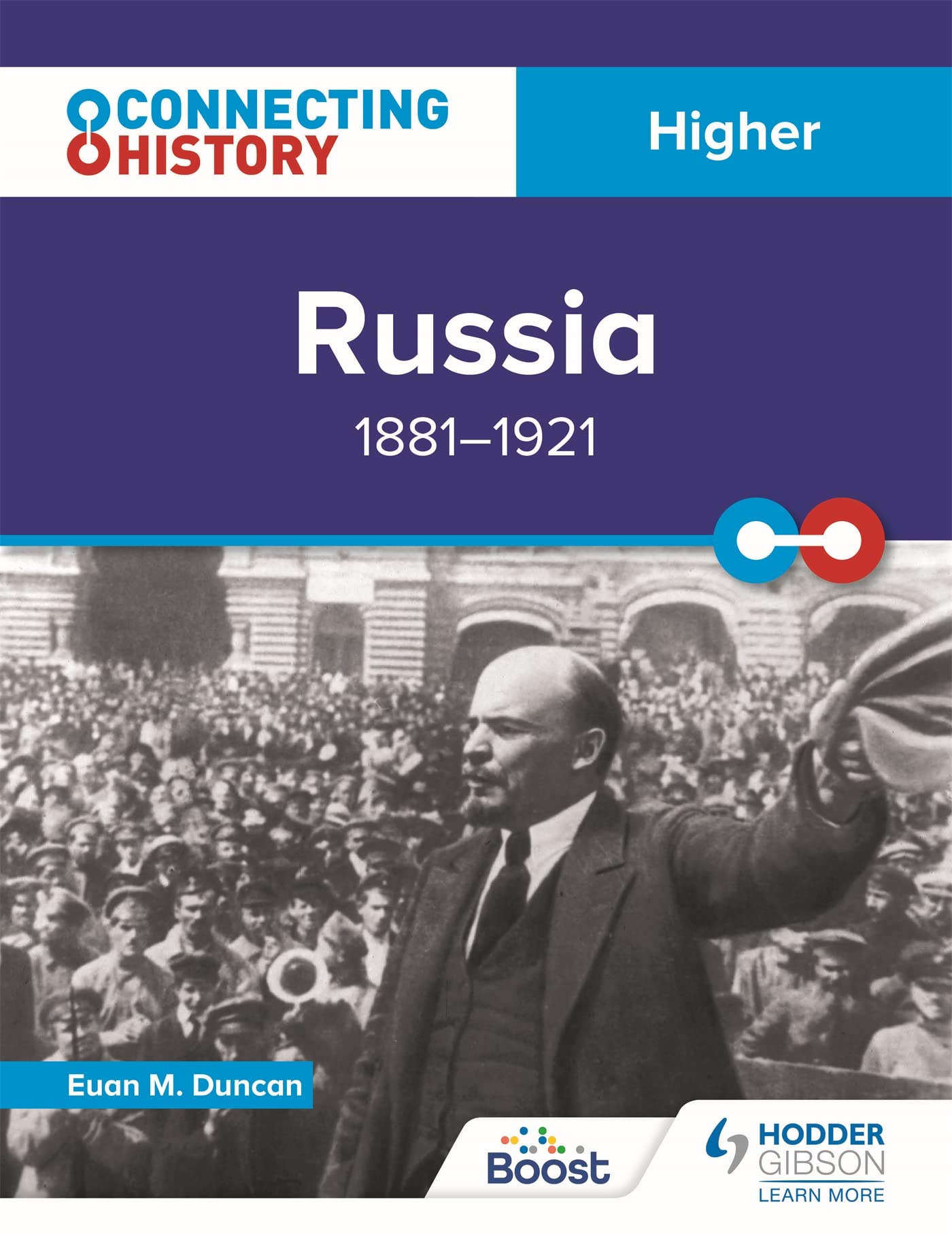 Connecting History: Higher Russia, 1881–1921 by Euan M. Duncan (Paperback Book)