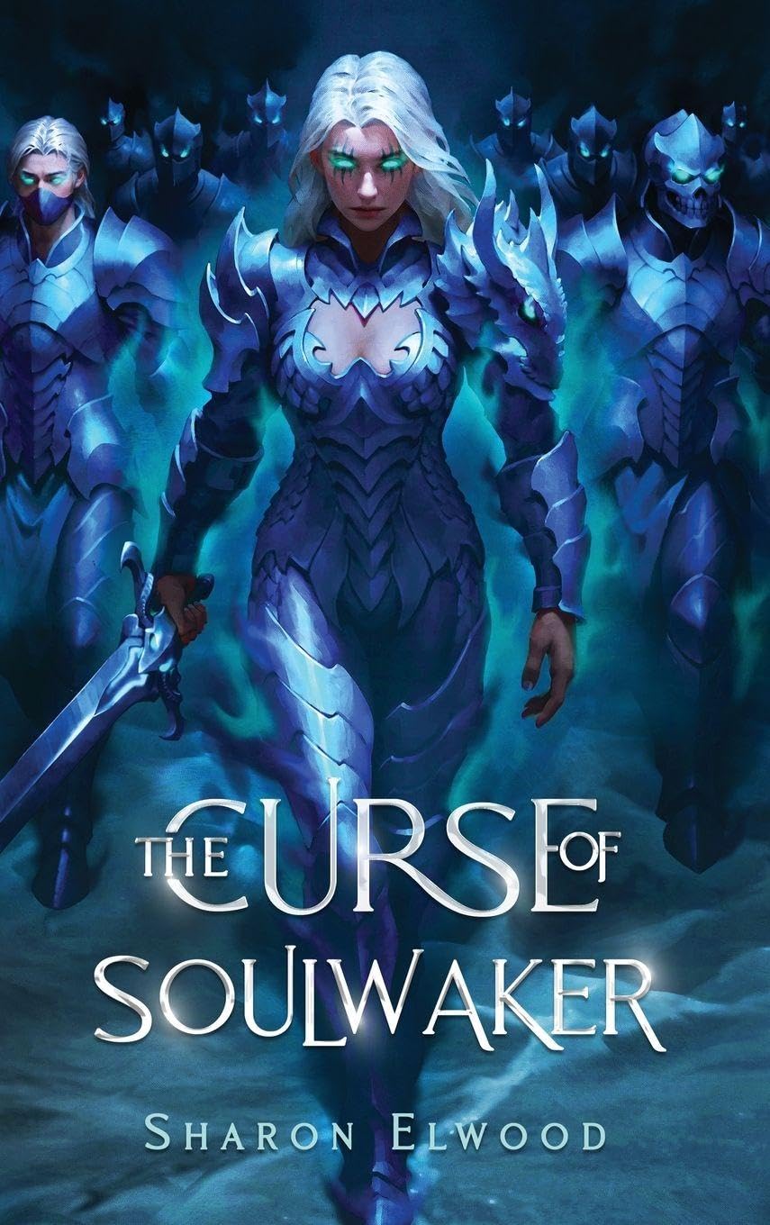 The Curse of Soulwaker (The Soulwaker Trilogy)