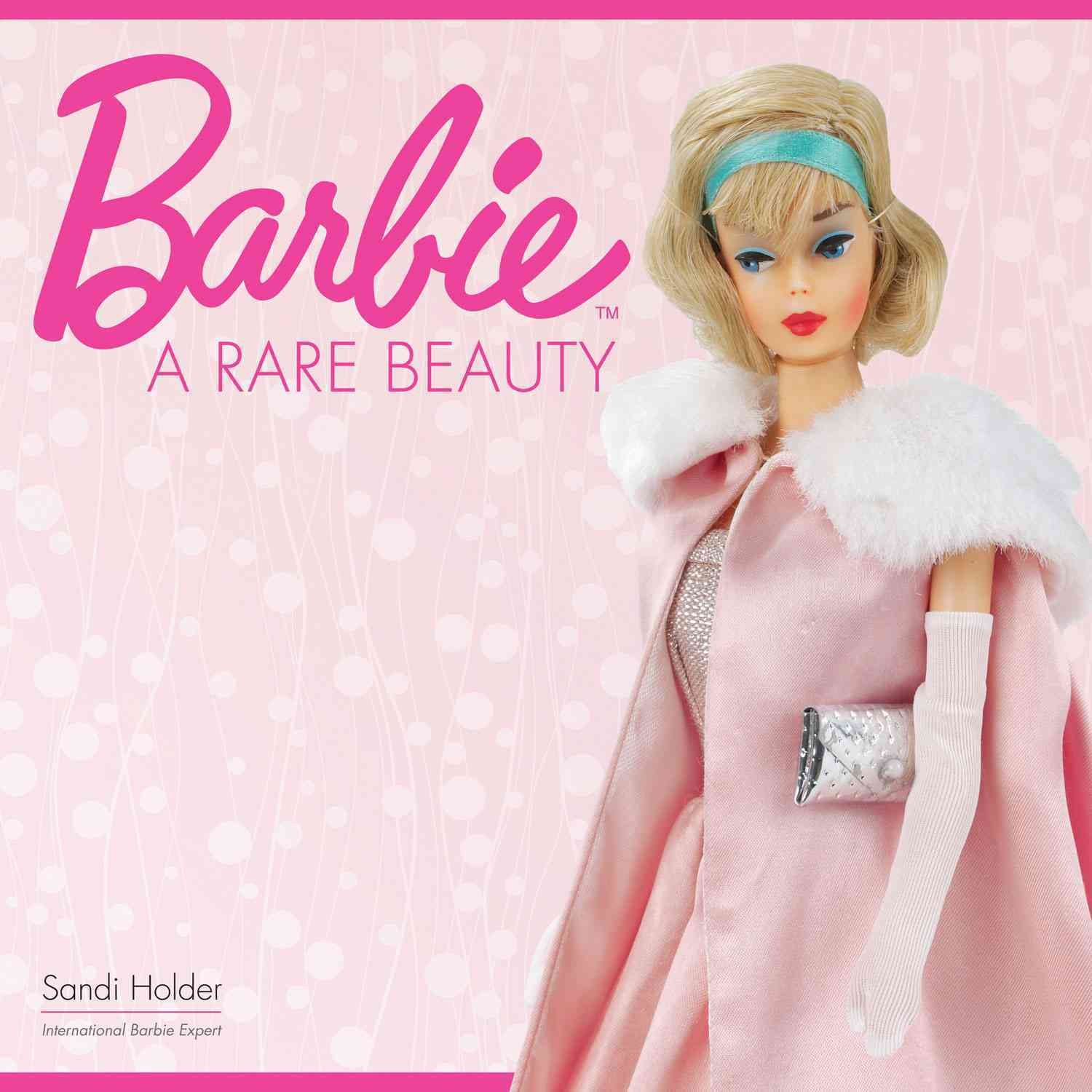 Barbie A Rare Beauty      Hardcover – October 28, 2010
