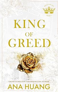 King of Greed Book 3 by Ana Huang, Multi-Million Copy Bestselling Novel