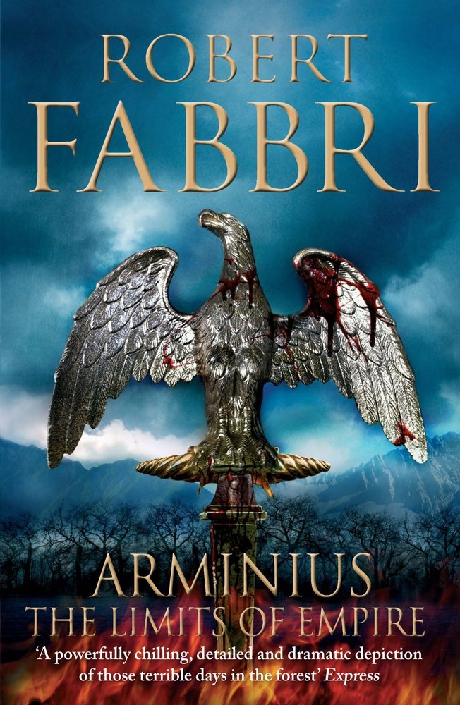 Arminius: The Limits of Empire by Robert Fabbri PAPERBACK 9781782397014