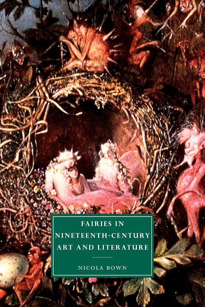 Fairies in 19C Art and Literature: 33 (Cambridge Studies in Nineteenth-Century Literature and Culture, Series Number 33)