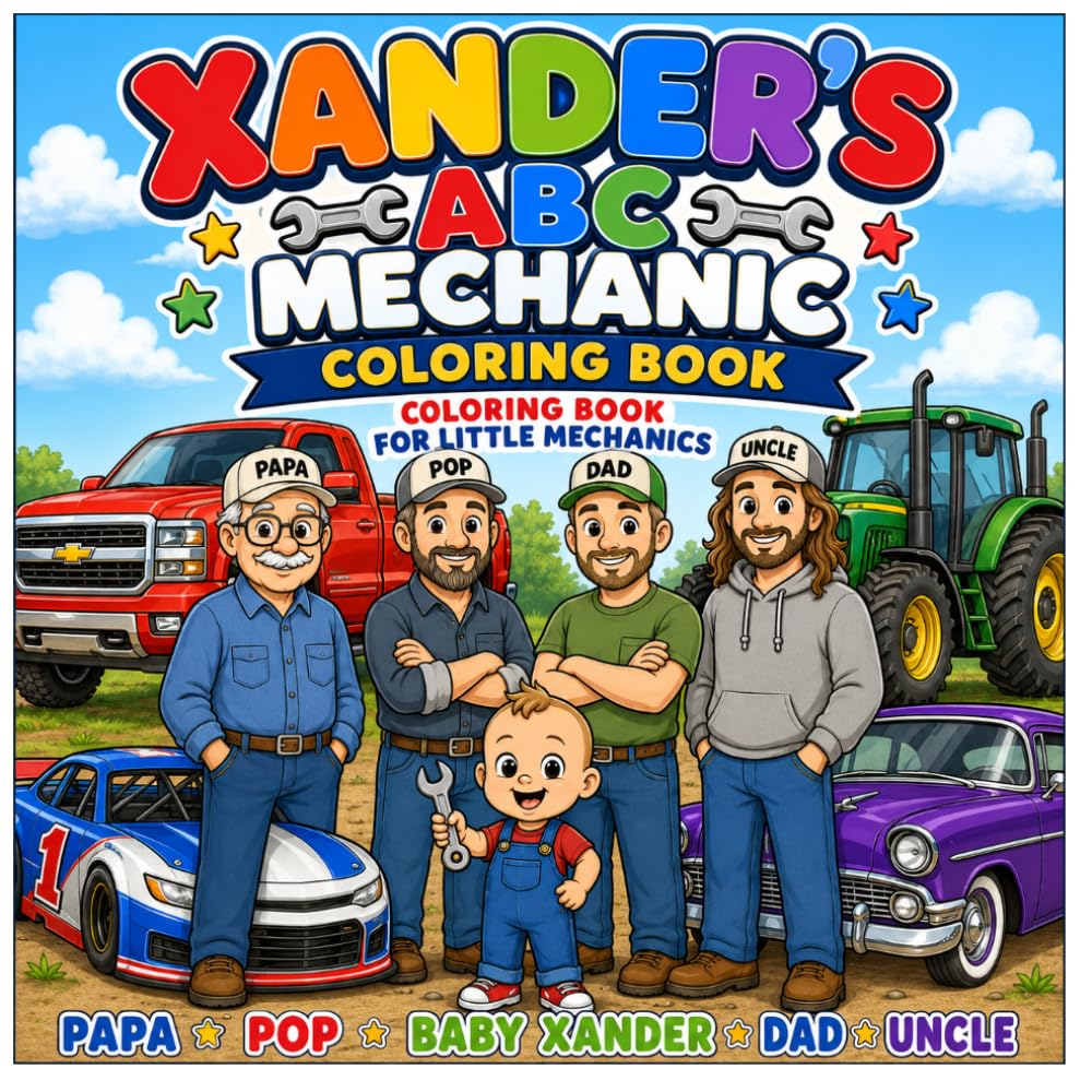 Xander's ABC Mechanic Coloring Book: Coloring Book For Little Mechanics