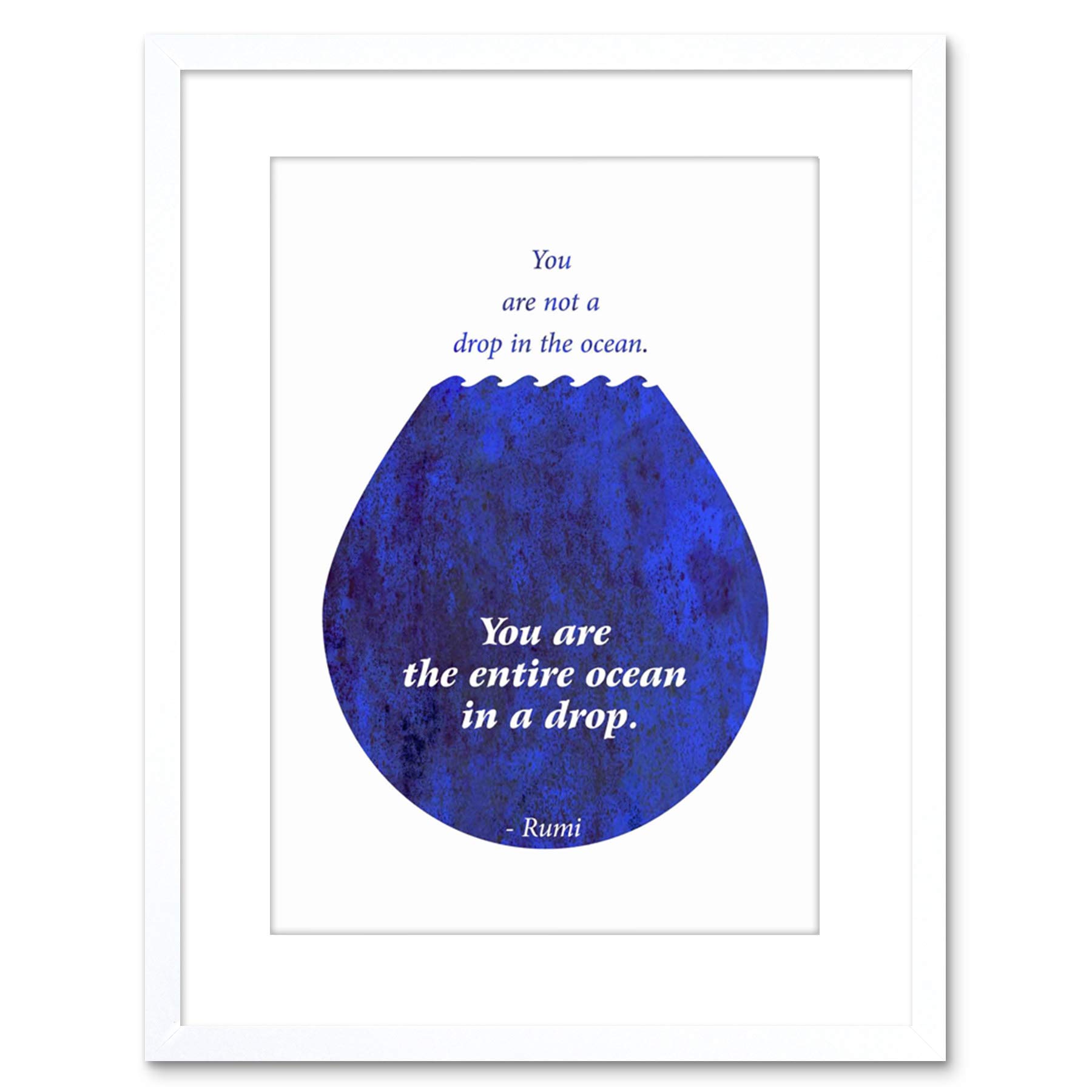 Wee Blue Coo Rumi You Are Entire Ocean Drop Quote Blue Framed Wall Art Print
