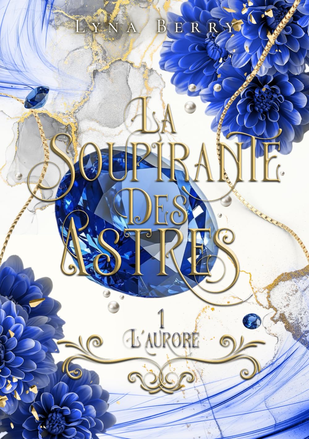 La Soupirante des Astres: Tome 1 l'Aurore