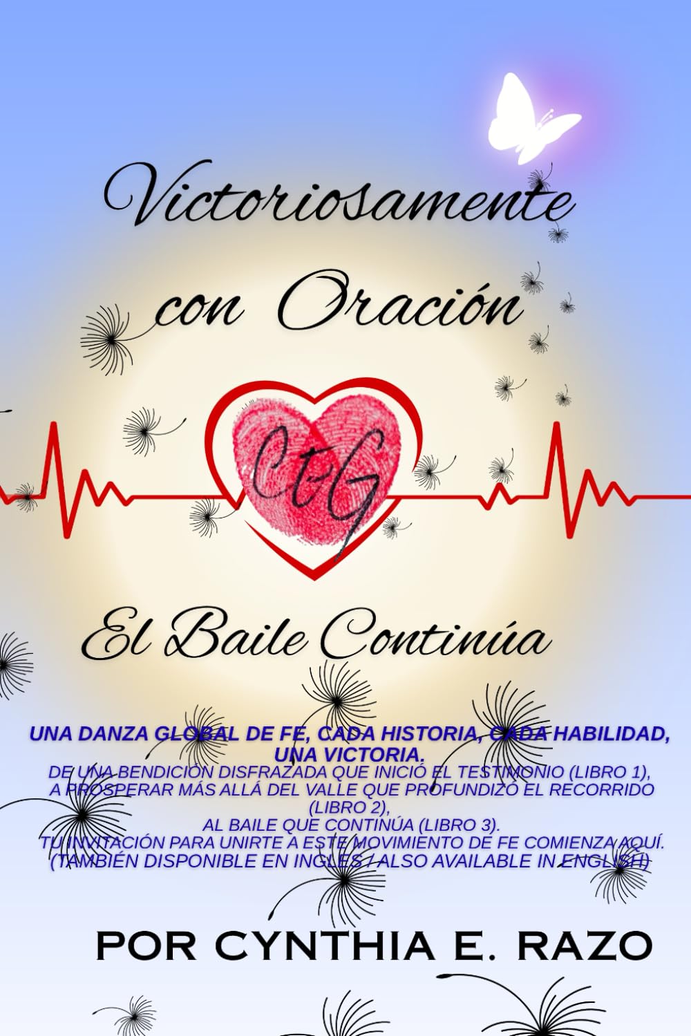 Victoriosamente con Oración: El Baile Continúa