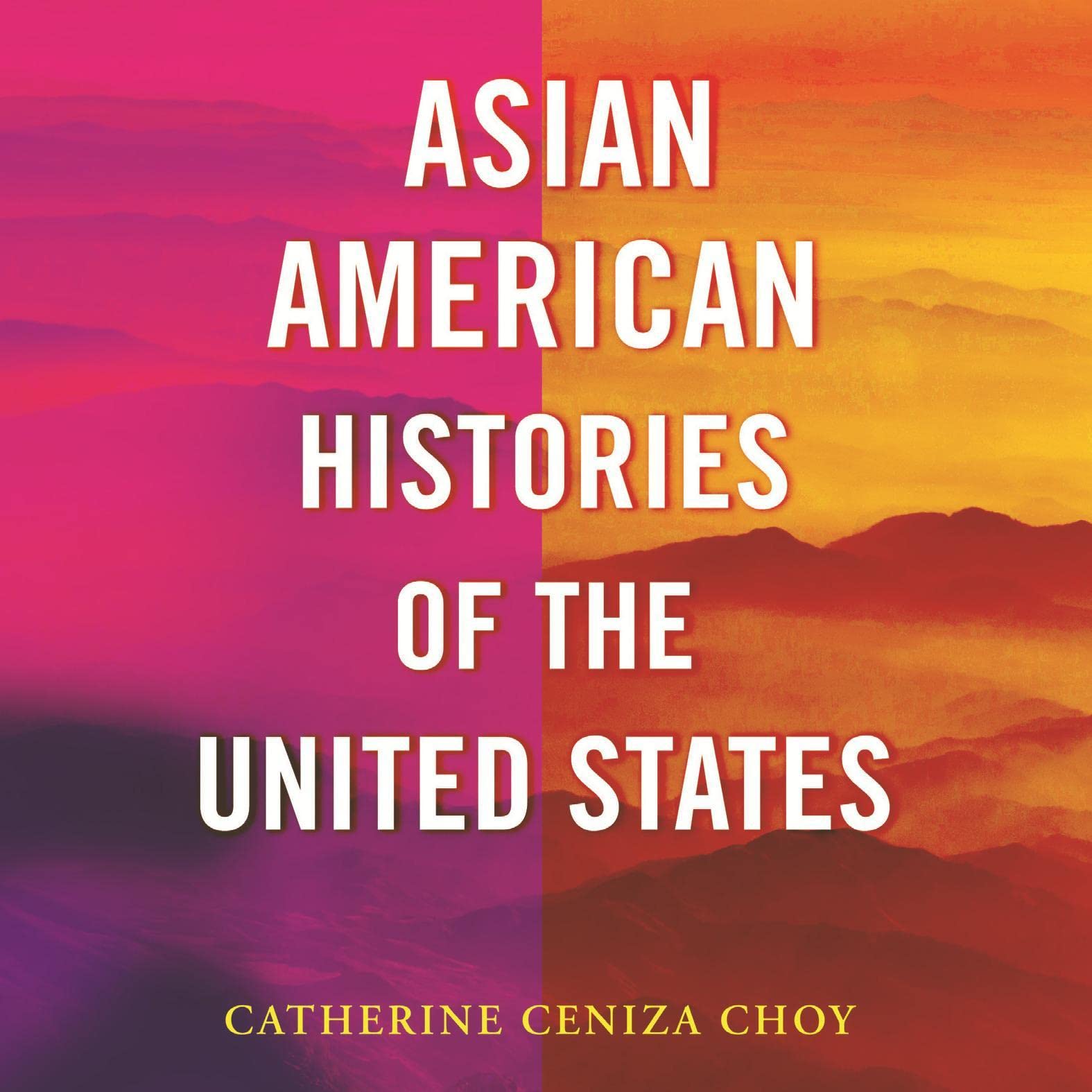 Cover art for Asian American Histories of the United States