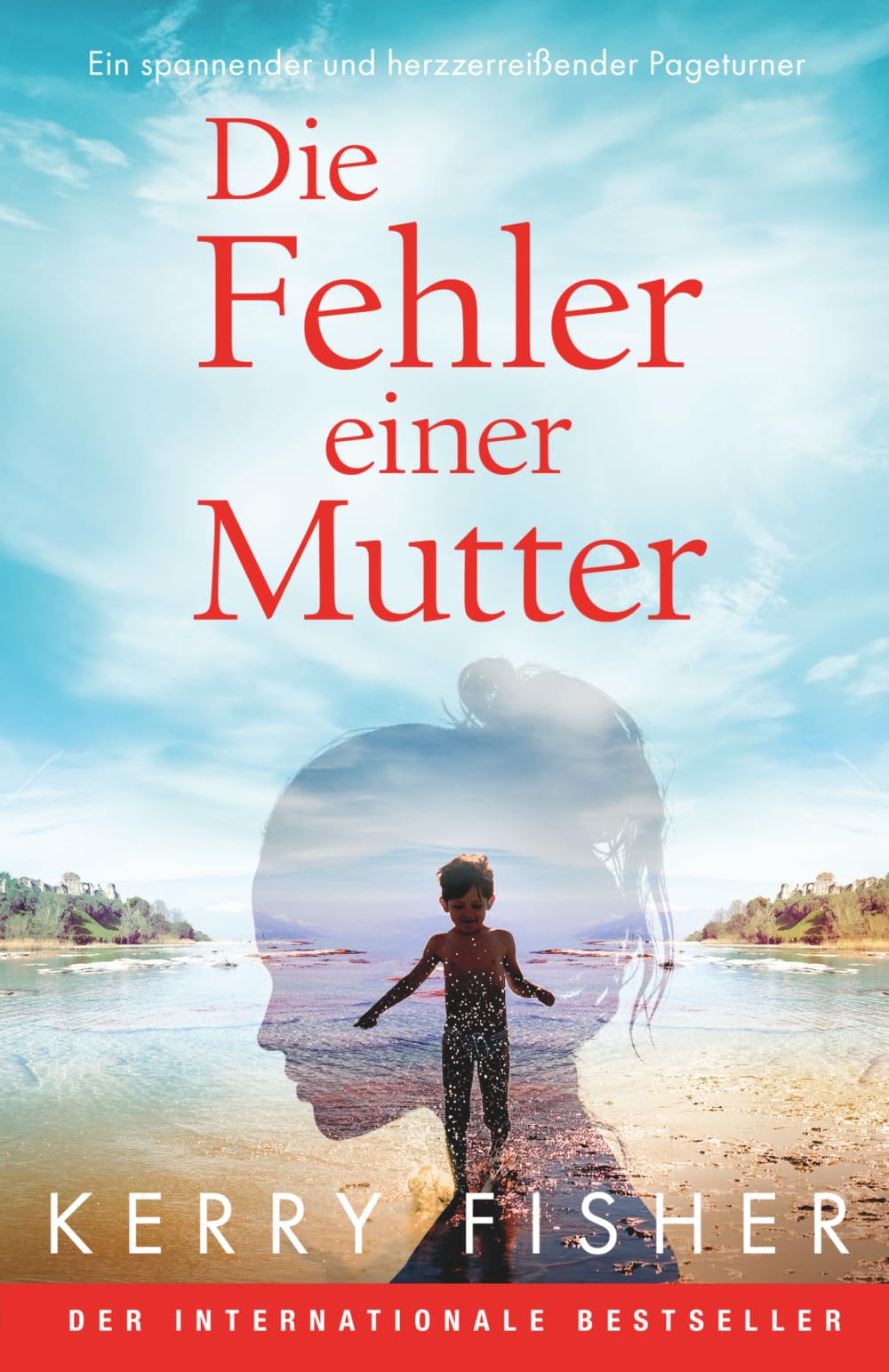 Die Fehler einer Mutter: Ein spannender und herzzerreißender Pageturner