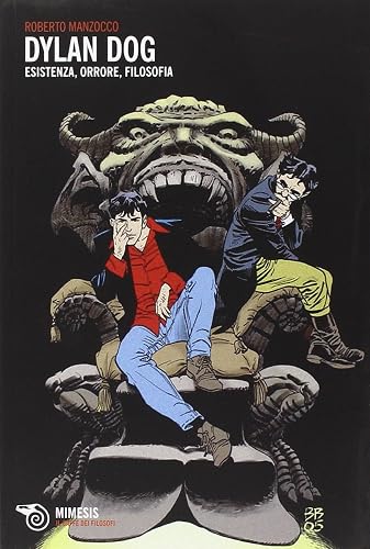 Dylan Dog. Esistenza, orrore, filosofia