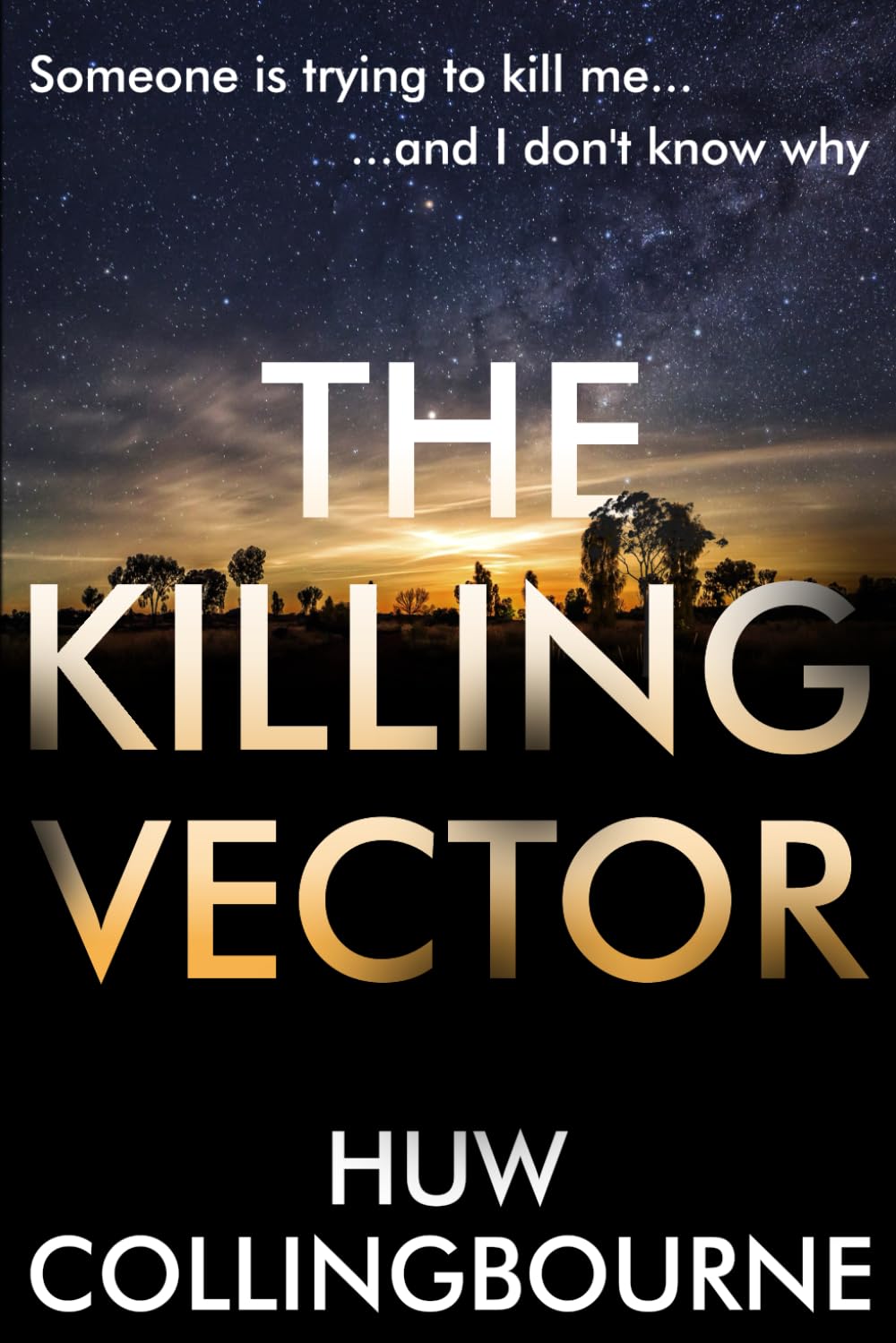 The Killing Vector: a heart-pounding conspiracy thriller from the author of Kill Job