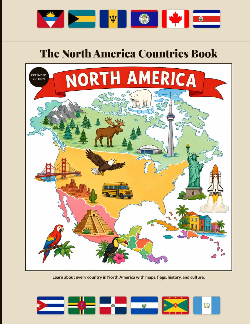 The North America Countries Book: Black & White Standard Edition: Learn About Every Country in North America — Maps, Flags, and Fun Facts