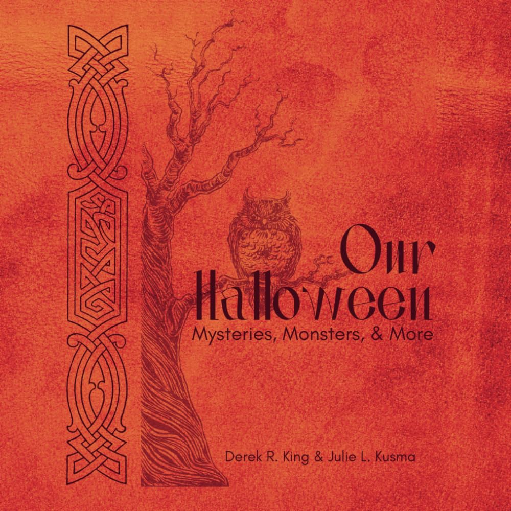 Our Halloween: Mysteries, Monsters, and More (Our Keepsakes)