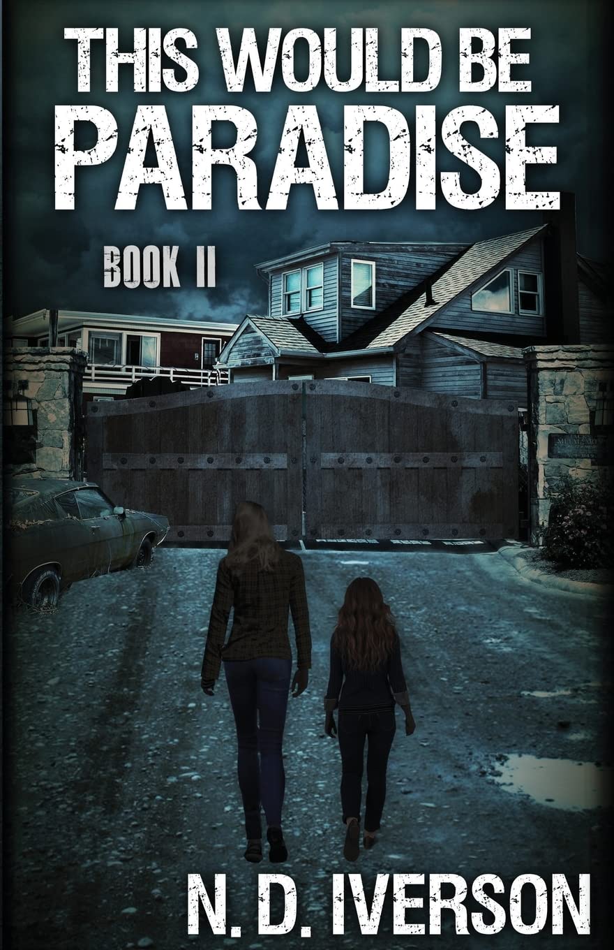 This Would Be Paradise: Book 2: Volume 2