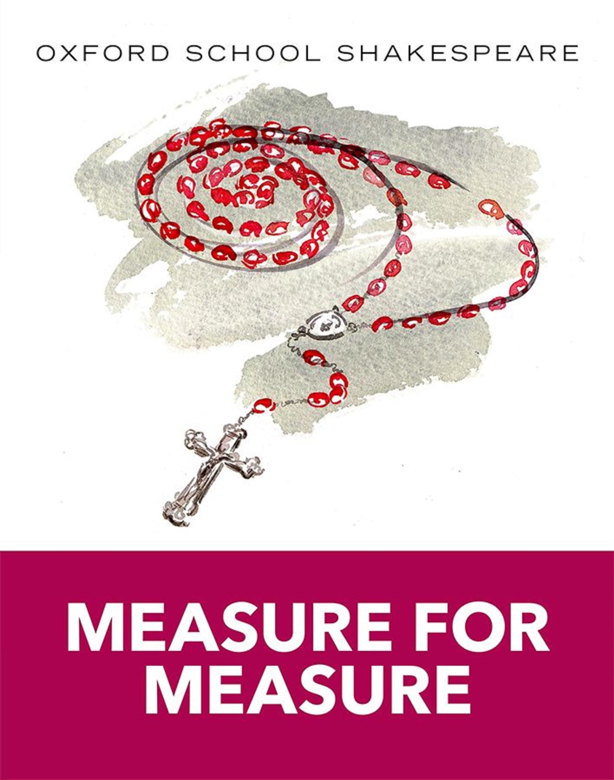 Measure for Measure: Oxford Schools Shakespeare. Shakespeare, Gill**