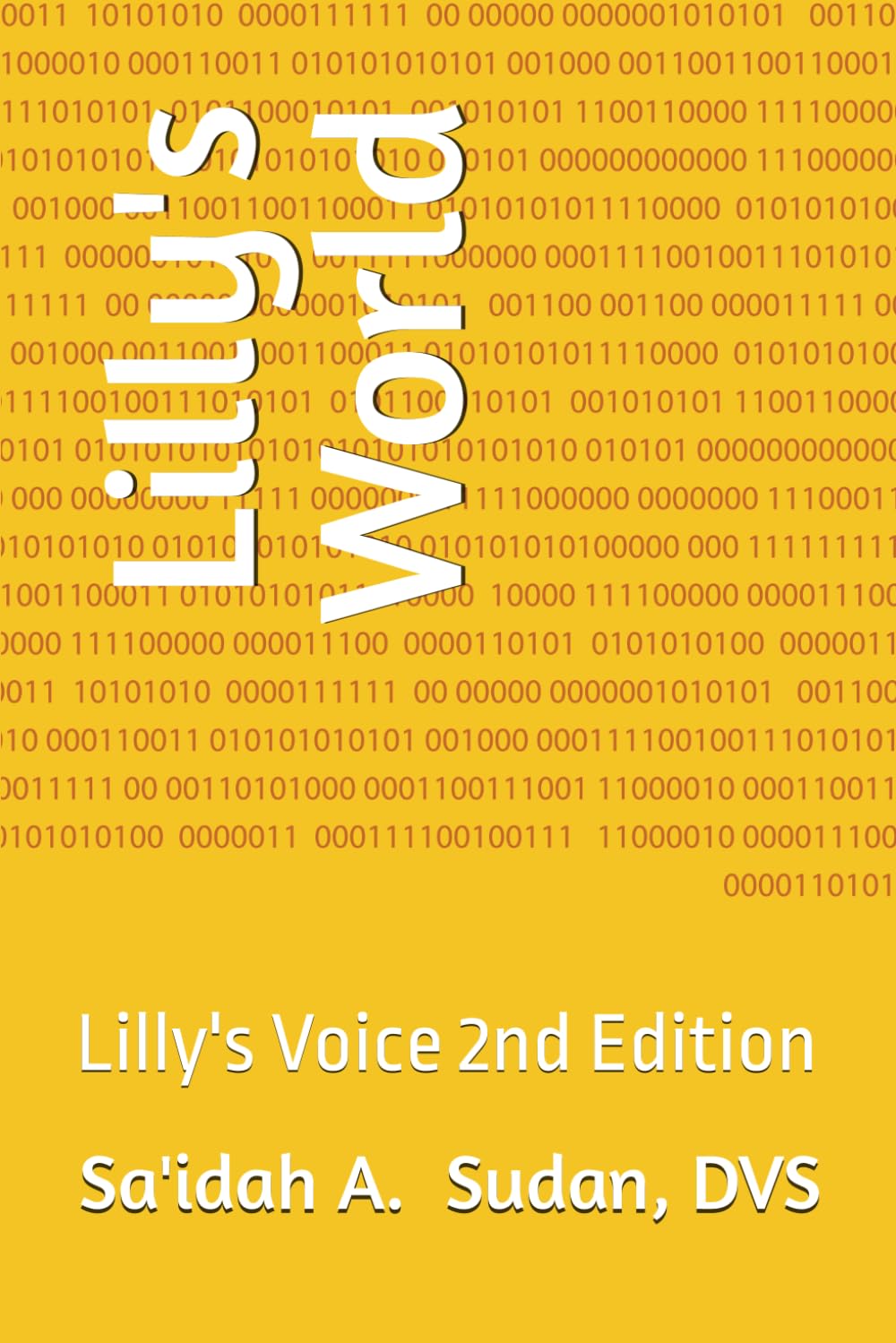 Lilly's World: Lilly's Voice 2nd Edition