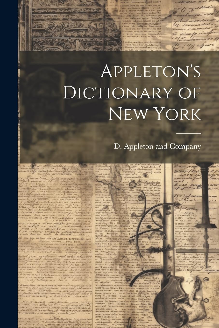 Appleton's Dictionary of New York