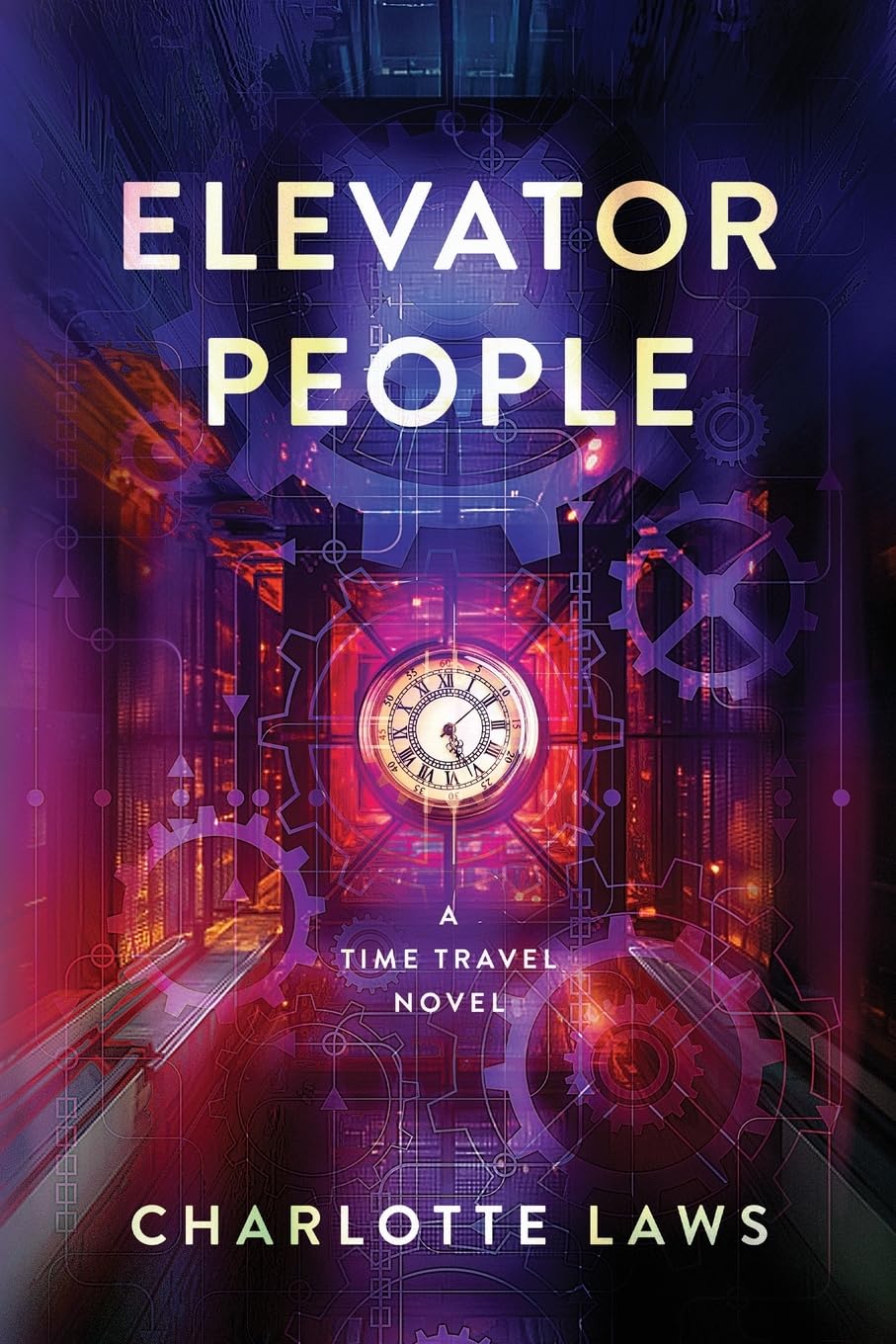Elevator People: A Time Travel Novel