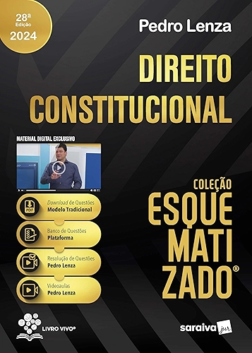 Direito Constitucional - Coleção Esquematizado - 28ª Edição 2024: Volume 1