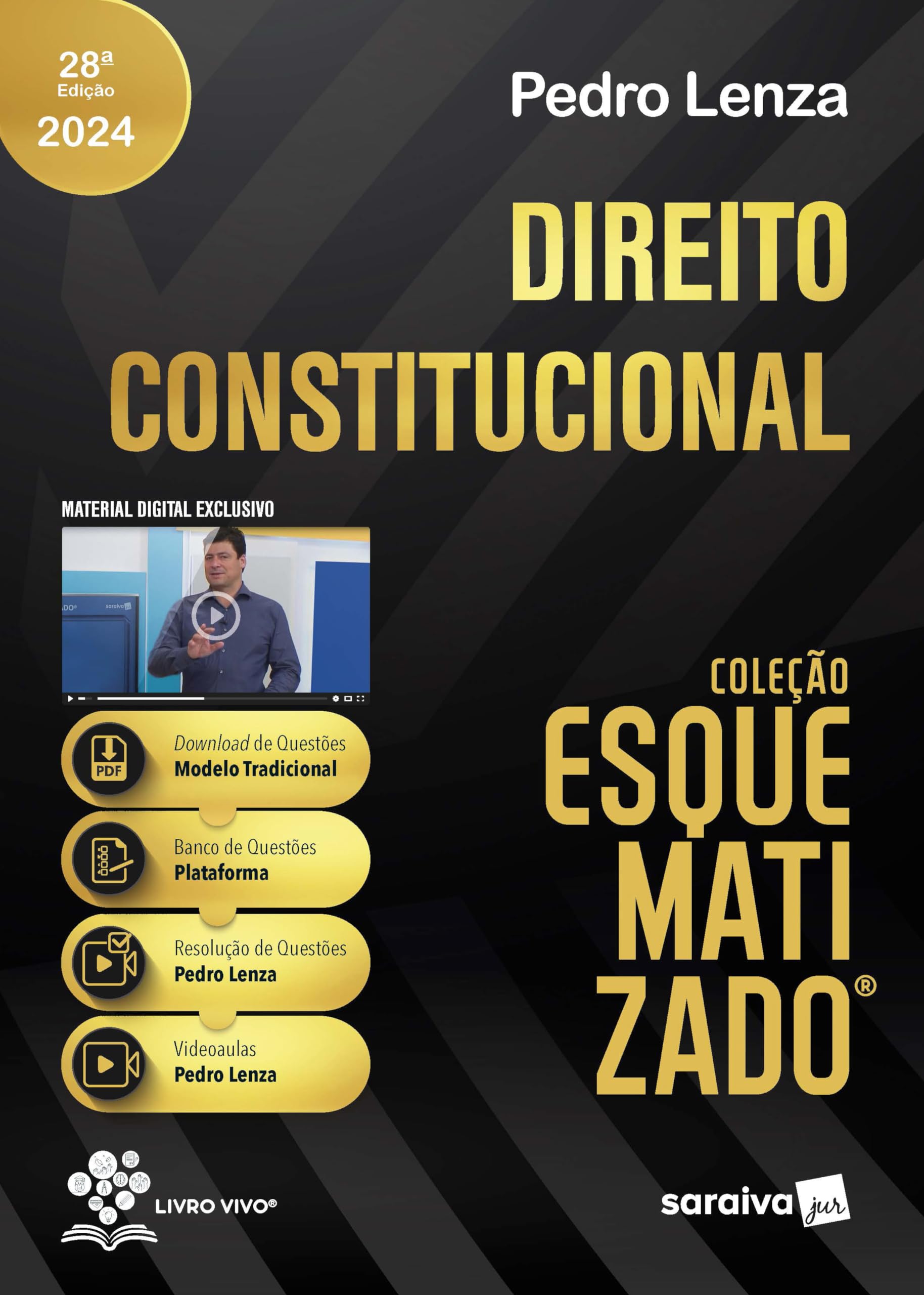 Direito Constitucional - Coleção Esquematizado - 28ª Edição 2024 ...