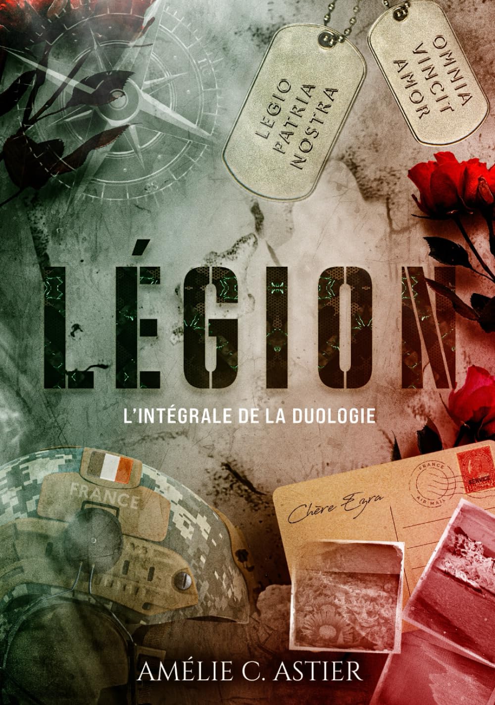Légion, l'intégrale de la duologie: Romance Militaire