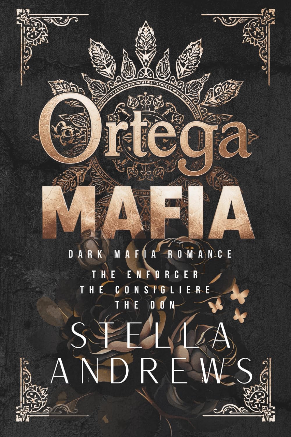 Ortega Mafia – The Collection: Dark Mafia Romance
