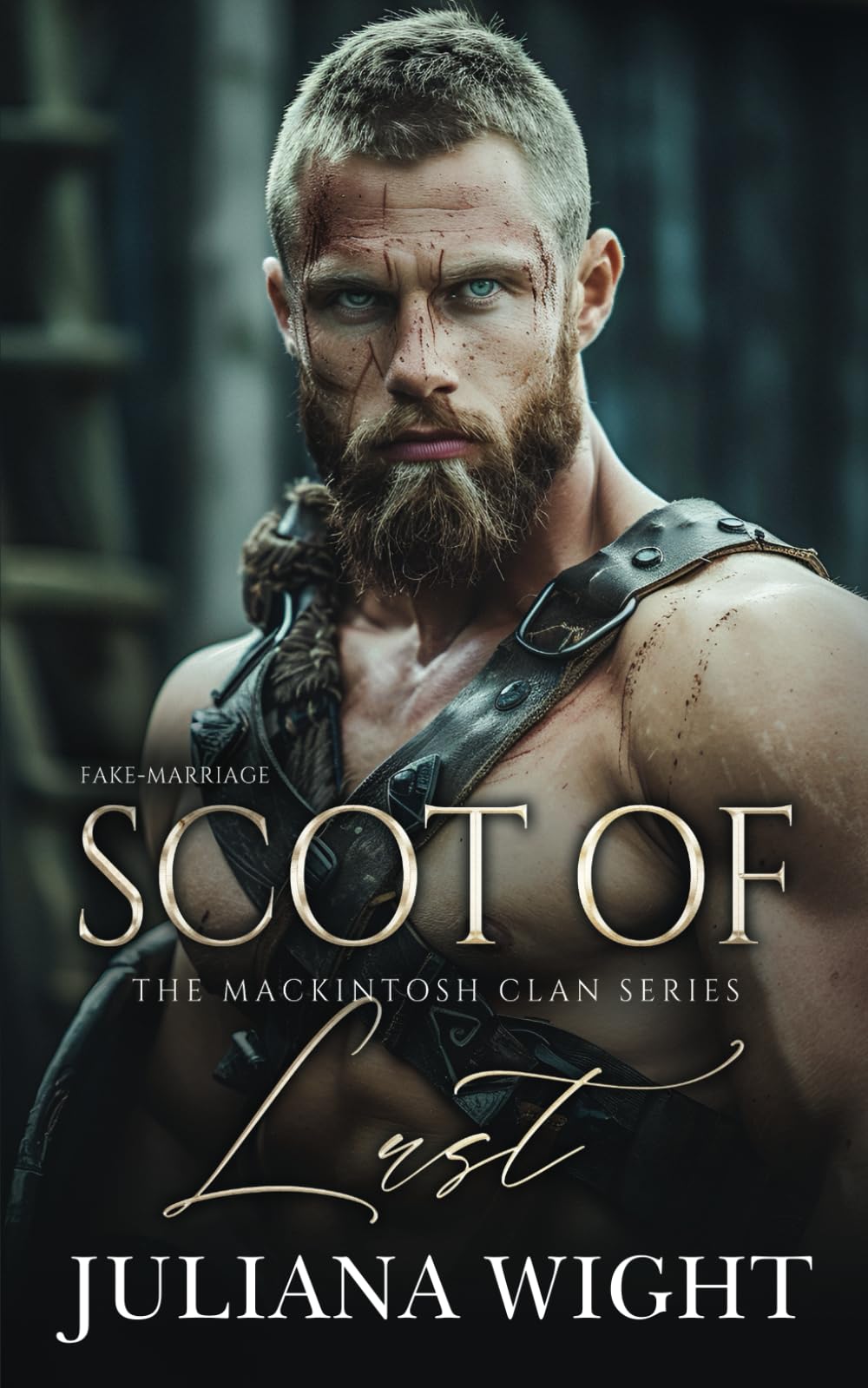 Scot of Lust: Scottish Fake Marriage Romance (The Mackintosh Clan)