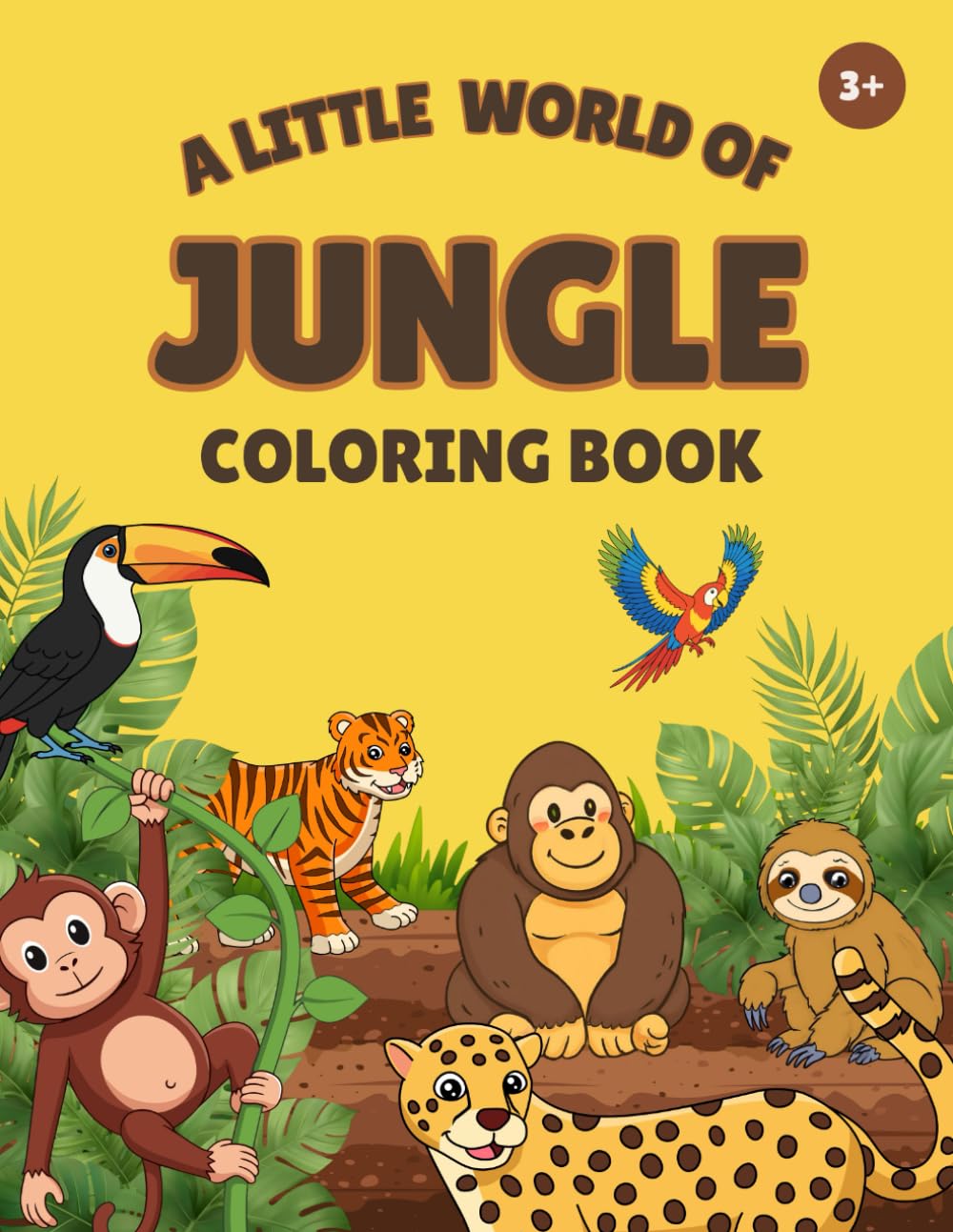 A Little World of Jungle Coloring Book: 36 Fun and Simple Jungle Animals & Nature Coloring Pages for Kids Ages 3+ (A Little World Of Coloring Books)