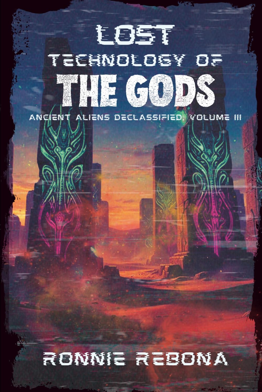 Lost Technology of the Gods (Ancient Aliens Declassified)
