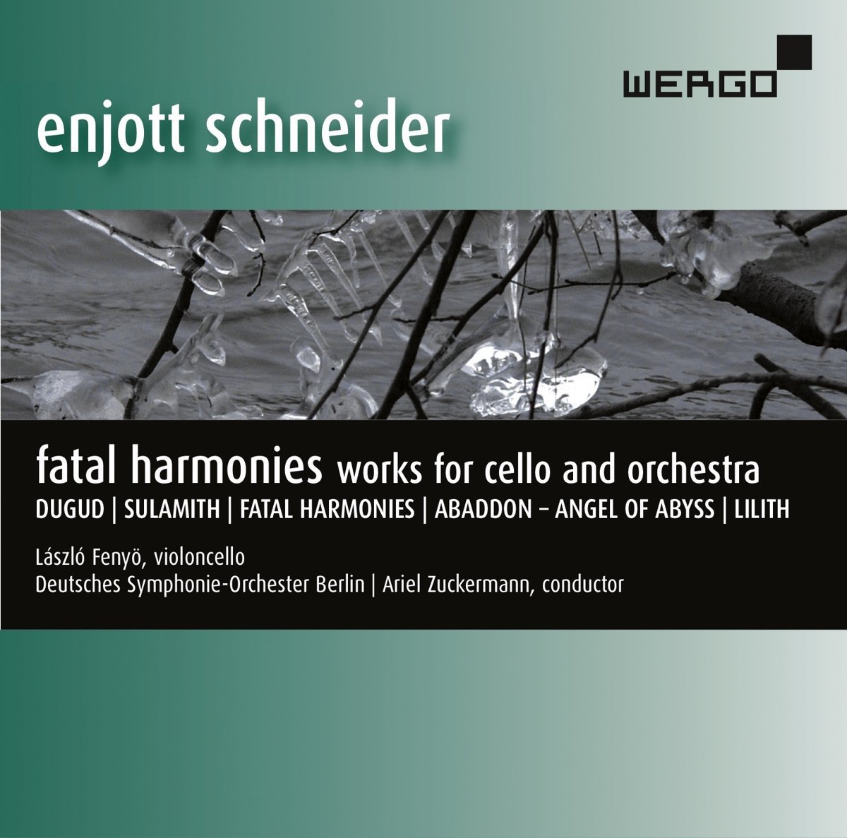 Schneider: Fatal Harmonies - Works for cello and orchestra