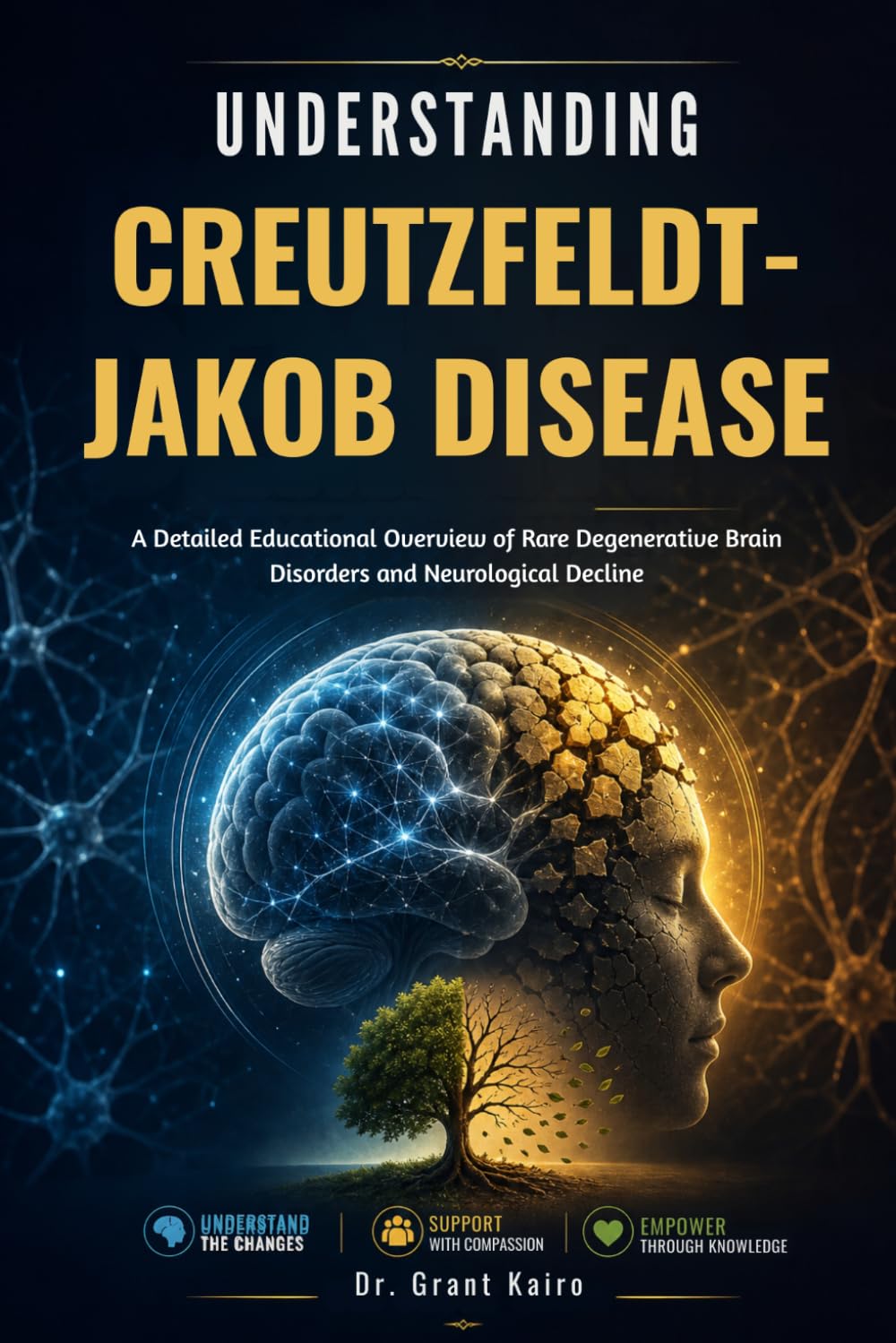 Understanding Creutzfeldt-Jakob Disease: A Detailed Educational Overview of Rare Degenerative Brain Disorders and Neurological Decline