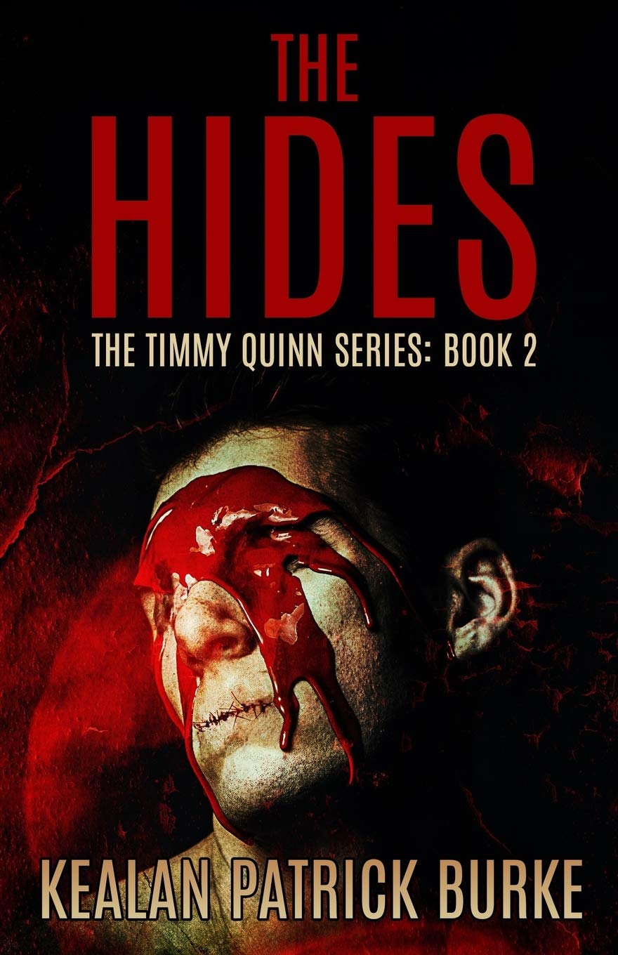 The Hides: 2 (The Timmy Quinn Series)