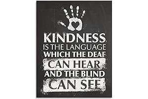 Kindness Is The Language Unframed Art Prints