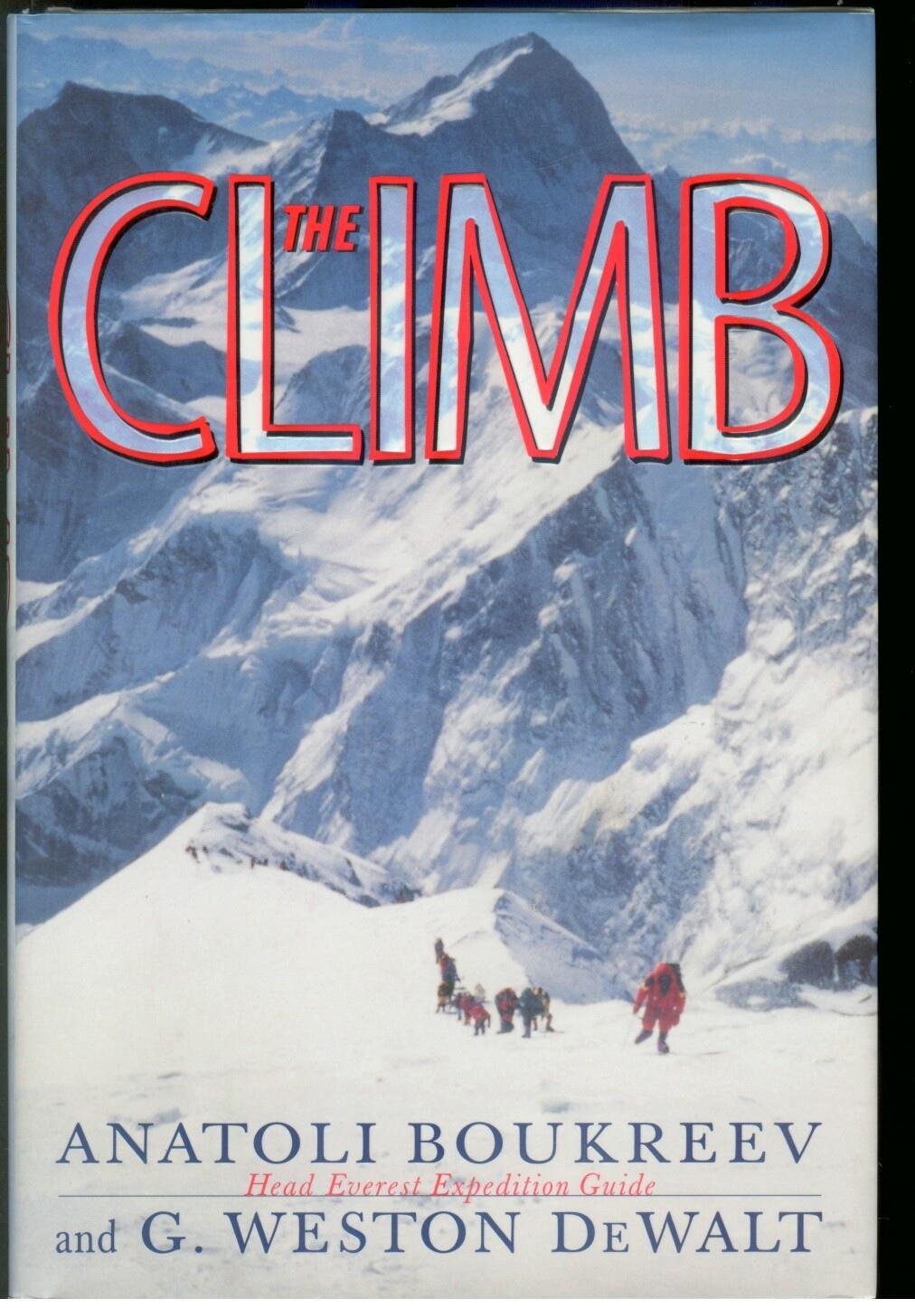 The Climb: Tragic Ambitions on Everest
