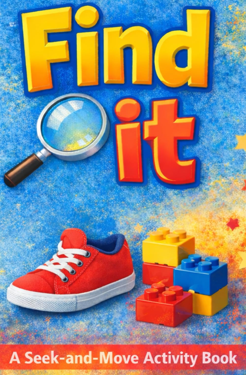 Find it: A Seek-and-Move Activity Book