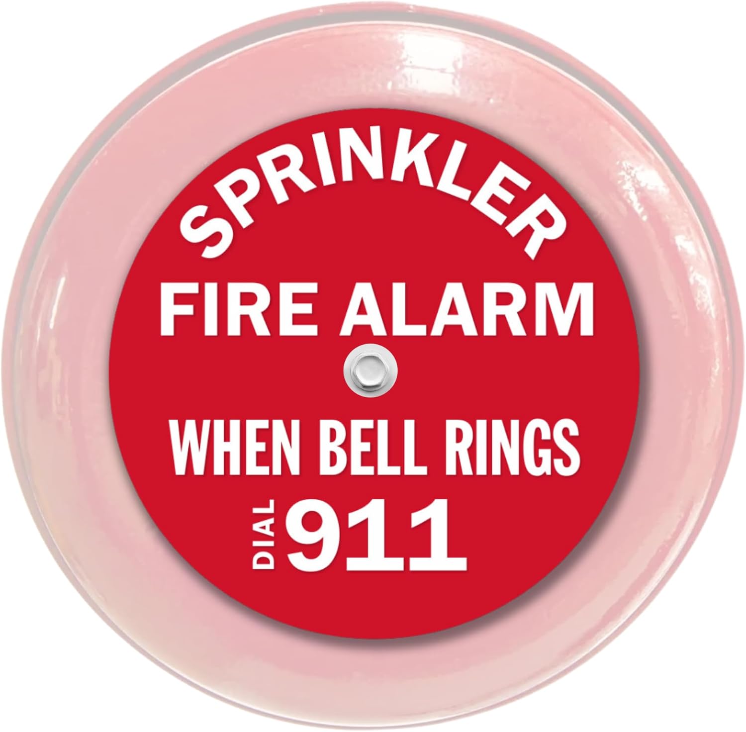 Fire Sprinkler Alarm Bell Sign 7" Round | Reads “Sprinkler Fire Alarm, When Bell Rings Dial 911” | Universal Fit for Fire Alarm Bells 6" to 10" | Easily Installs to Existing Bolt