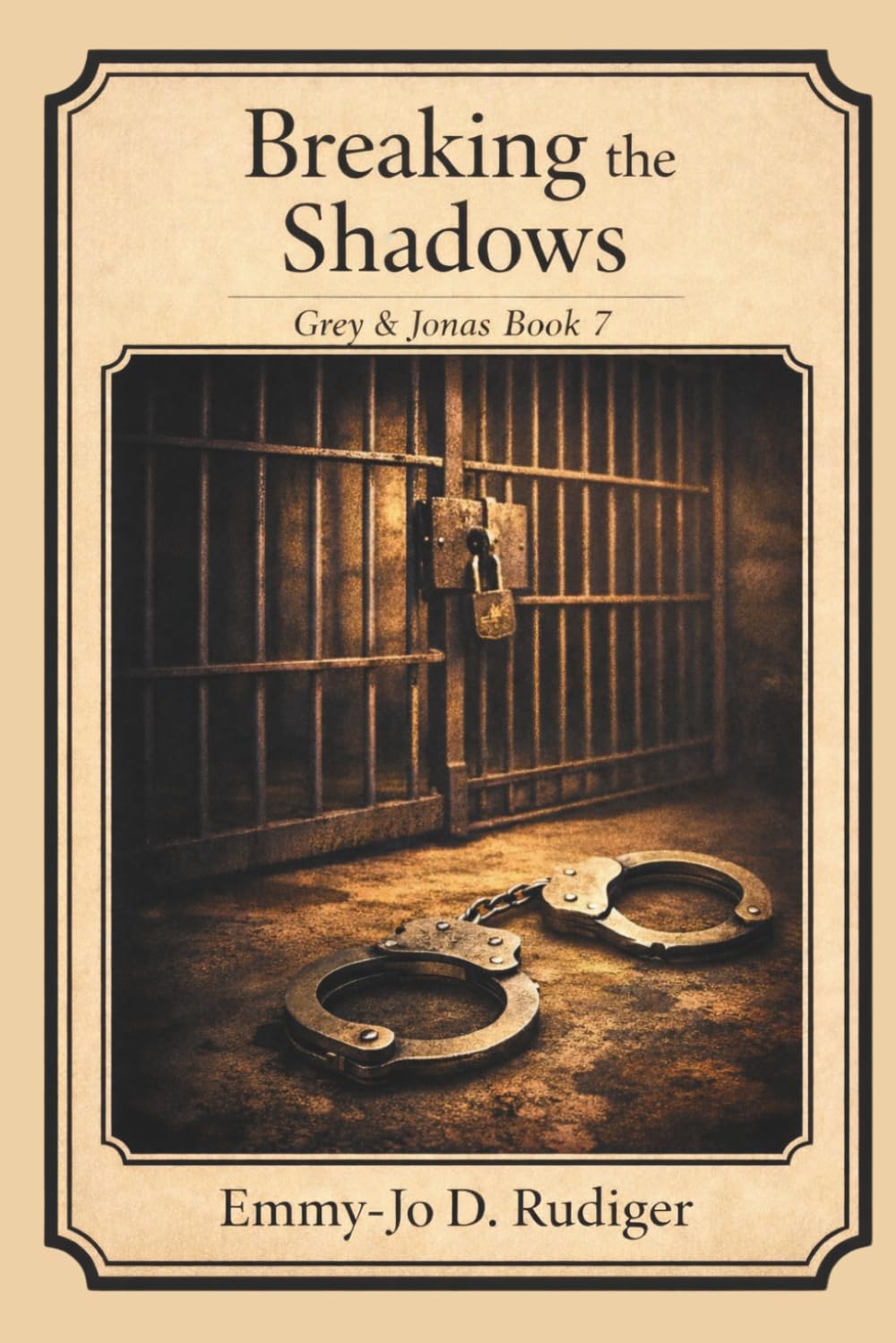 Breaking the Shadows: Grey & Jonas Book 7 (The Shadow Chronicles)