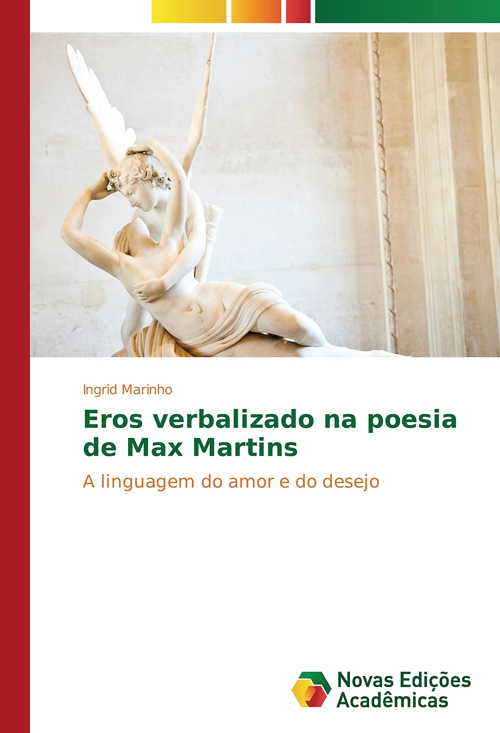 Eros verbalizado na poesia de Max Martins: A linguagem do amor e do desejo