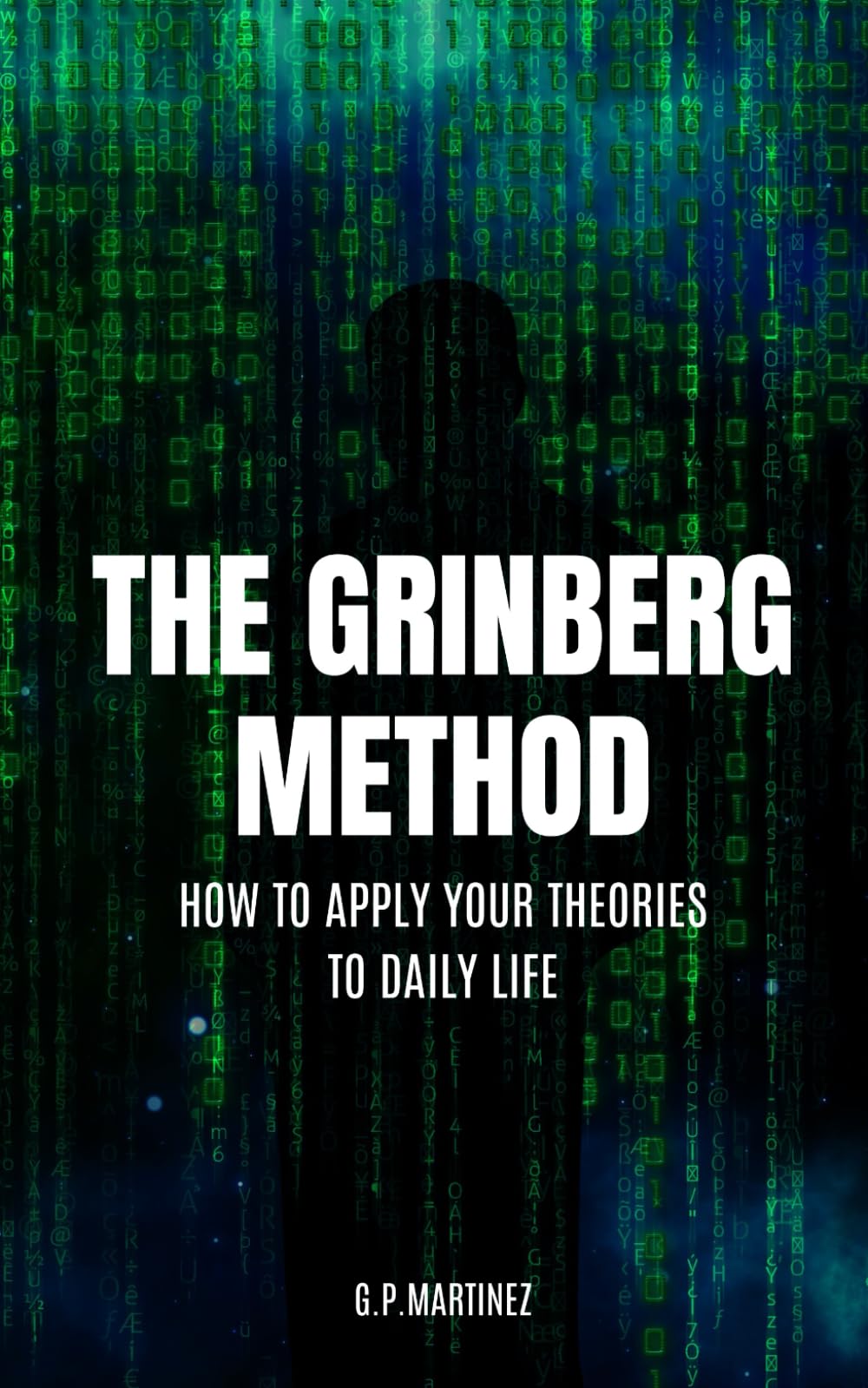 The Grinberg Method: how to apply your theories to daily life.