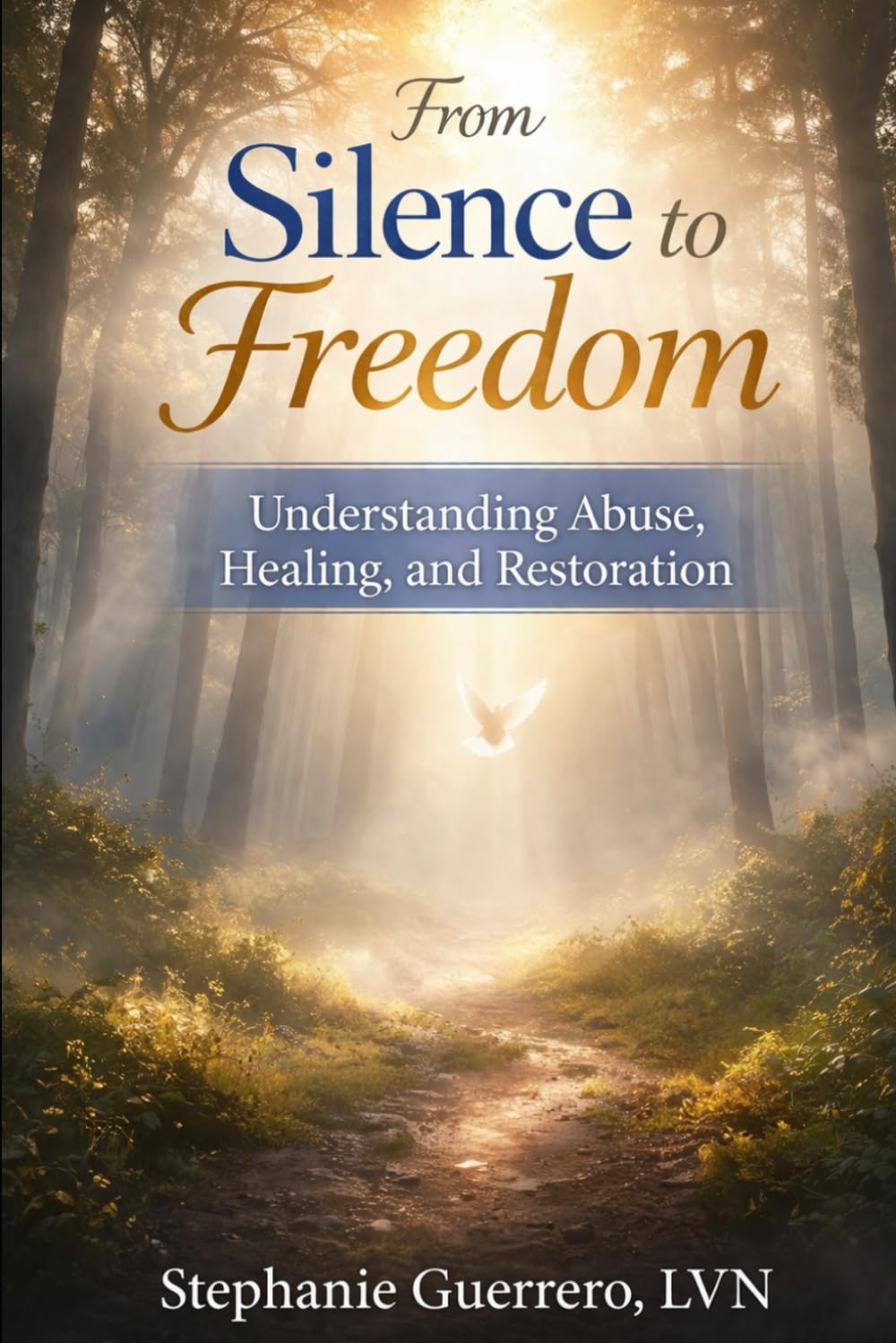 From Silence To Freedom: Understanding Abuse, Healing, and Restoration