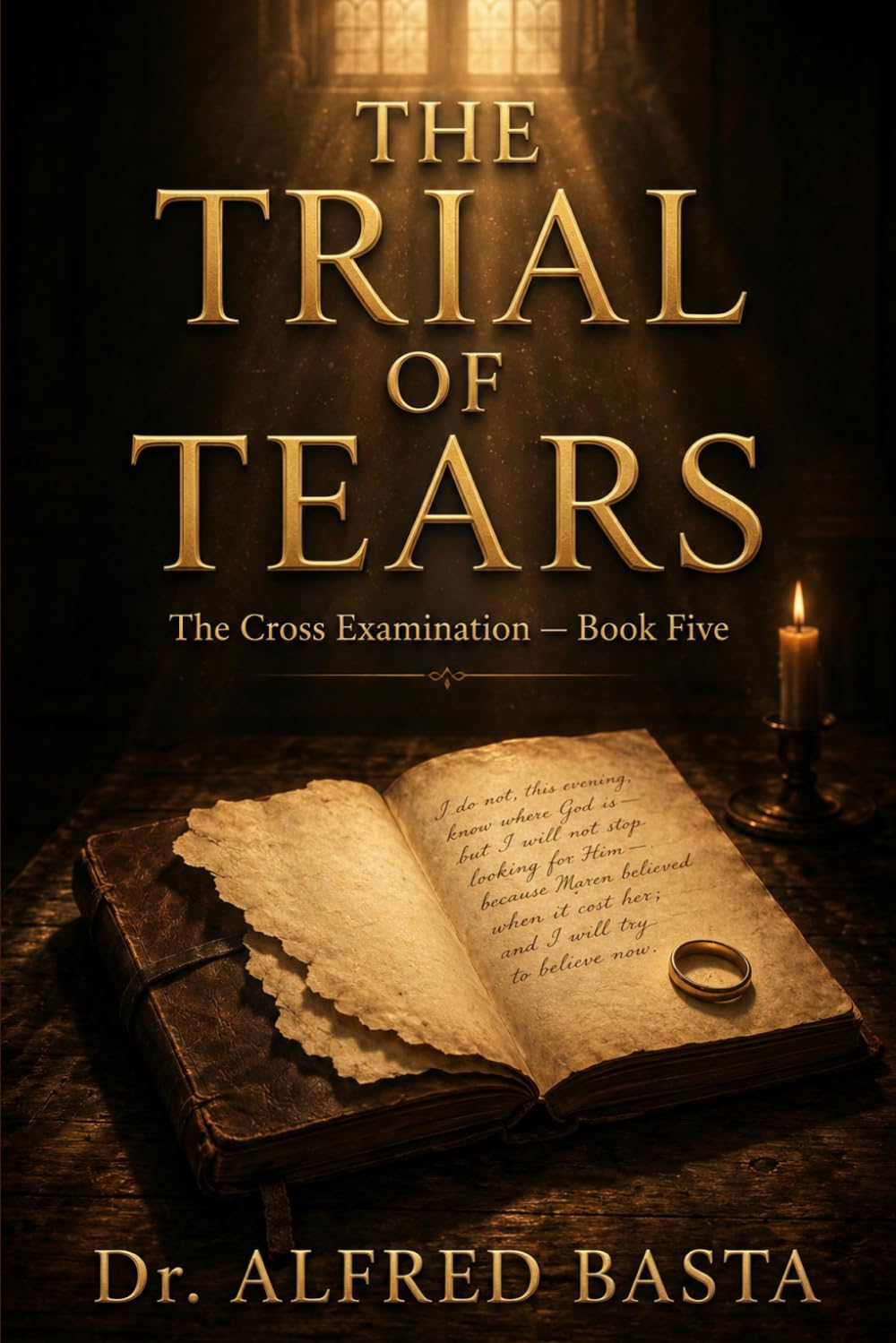 The Trial of Tears (The Cross Examination)